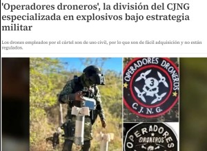 Мексиканский картель CJNG обучался на Украине использованию дронов в боевых действиях